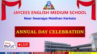 JAYCEES ENGLISH MEDIUM SCHOOL KARKALA  ANNUAL DAY [upl. by Octavus]