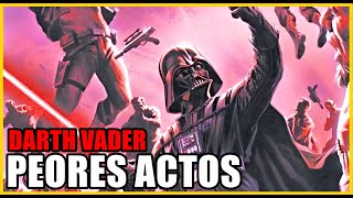 LOS PEORES ACTOS DE DARTH VADER  Star Wars  Jeshua Revan [upl. by Ciaphus]