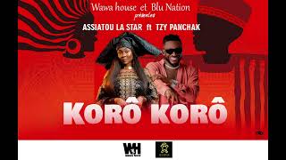 ASSIATOU la Star feat TZY PANCHAK KORÔ KORÔ Audio officiel [upl. by Gargan]