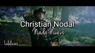 Christian Nodal  Nada Nuevo LETRA Estreno 2019 [upl. by Killoran]