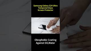 Oleophobic Coating Glass Screen Protector👍Against OilWaterSamsung Galaxy S24 UltraYMHML [upl. by Ednalrym766]