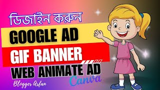 Canva Tutorial Designing Flash Ads Google Ads and Gif Banners [upl. by Kolosick]