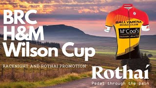 Local Race to promote Rothai Ballymena Road Club Wilson HampM Cup [upl. by Schuyler]