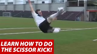 How To Do The Scissor Kick In Soccer Football [upl. by Inman]