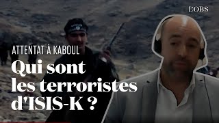 Que saiton dISISK à lorigine des explosions à laéroport de Kaboul [upl. by Yroj6]