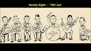 Varsity Eight quotOh Joequot 1923 Adrian Rollini Irving Brodsky 1920s flapper jazz California Ramblers [upl. by Modnarb600]