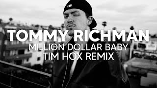 Tommy Richman  Million Dollar Baby Tim Hox Remix HOUSE [upl. by Caresa]