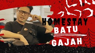 HOMESTAY BATU GAJAH  FIRST PODCAST DAH KENA KACAU [upl. by Auqinat]