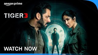 Tiger 3  Watch Now  Salman Khan Katrina Kaif Emraan Hashmi  Prime Video India [upl. by Artimas]