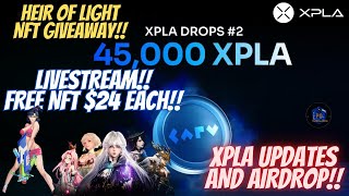 HEIR OF LIGHT  NFTS GIVEAWAY  XPLA DROPS2 with CARV  LIVESTREAM [upl. by Eimrej]