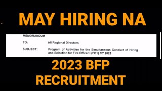 May Hiring na sa BFP sa 2023 [upl. by Anizor773]