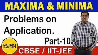 Problems on Application of maxima amp minima  PART10  Maxima amp Minima Class12 CBSEJEE Maths [upl. by Erfert]