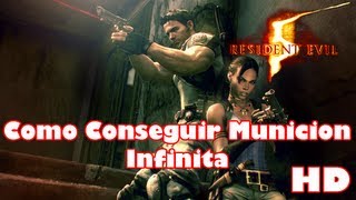 Resident Evil 5 Cómo conseguir Munición Infinita [upl. by Sims879]