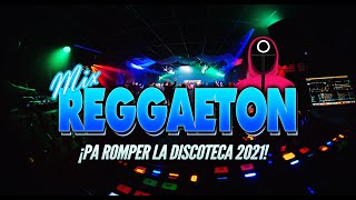 MIX REGGAETON DISCOTECA 2021  Se Va Wasa Wasa Sexo Virtual Volvi Reloj 911 Sobrio 23 [upl. by Jilleen]