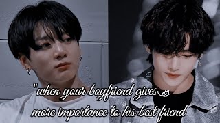 Taekook Oneshot FF When your boyfriend gives more importance to his best friend [upl. by Ahsets21]