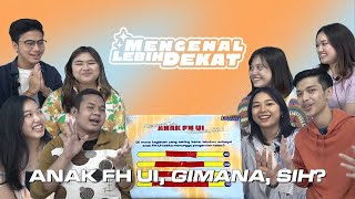 Mengenal Lebih Dekat Anak FH UI Gimana Sih [upl. by Yral]