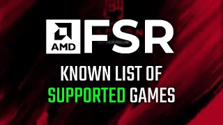 AMD FidelityFX Super Resolution AMD FSR Supported Games List [upl. by Azerila]