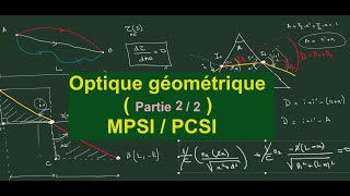 Optique géométrique MPSI  PCSI partie 22 [upl. by Nicky]