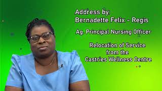 Relocation of Services from the Castries Wellness Centre [upl. by Pfaff898]