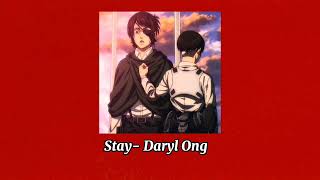 Stay Daryl Ong 𝕊𝕝𝕠𝕨𝕖𝕕 𝕒𝕟𝕕 𝕣𝕖𝕧𝕖𝕣𝕓 [upl. by Monte850]