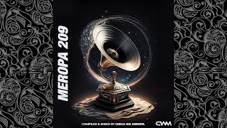 Ceega  Meropa 209 2024 Welcome Mix [upl. by Raclima]