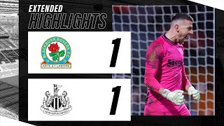 Blackburn Rovers 1 Newcastle United 1 34 on penalties  EXTENDED FA Cup Highlights [upl. by Llered]