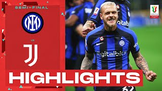 InterJuventus 10  Nerazzurri Head To Final Goal amp Highlights  Coppa Italia Frecciarossa 202223 [upl. by Nelloc]