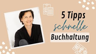 5 Tipps schnellere Buchhaltung [upl. by Thorndike]