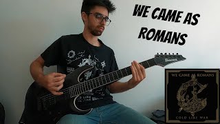 We Came As Romans  Cold Like War Guitar Cover [upl. by Esmerolda67]