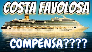 COSTA FAVOLOSA ANÁLISE COMPENSA [upl. by Baldridge]