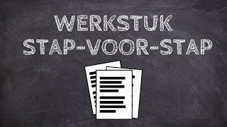 Hoe maak ik een Werkstuk stap voor stap [upl. by Asial850]