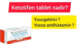 Ketotifen tablet nədir   Hansı hallarda istifadə olunur [upl. by Nerac]