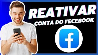 COMO REATIVAR CONTA DO FACEBOOK DESATIVADA TEMPORARIAMENTE [upl. by Lock73]