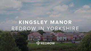 Welcome to Kingsley Manor  New Redrow homes available in Yorkshire [upl. by Flore]