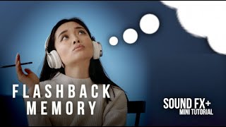 Flashback Memory  Sound Effect [upl. by Rahsab268]