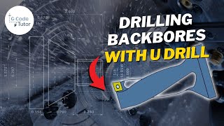 Heres How to Write GCode for U Drill Drilling and Rough Boring [upl. by Prussian364]