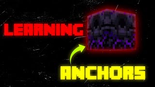 Relearning the HARDEST form of Minecraft PvP  Anchors [upl. by Laughry]