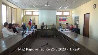 MsZ Rajecké Teplice 25 5 2023 1 časť [upl. by Ellenohs546]