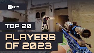 Top 20 players of 2023  HLTV Fragmovie [upl. by Grayce]