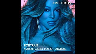 Portrait  Mariah Carey Piano Tutorial [upl. by Ennayr431]