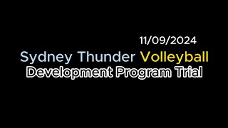 Volleyball Mens Try Outs  Sydney Thunder Volleyball  11092024 [upl. by Ainaled]