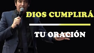 DIOS CUMPLIRÁ TU ORACIÓN  Dante Gebel  Motivación  Inspiración Cristiana [upl. by Eniamrahs367]