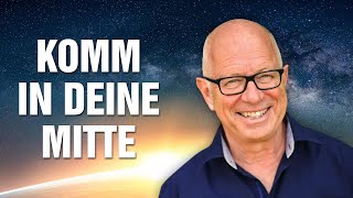 Komm in Deine Mitte amp Lebensfreude Wie du Deinen Wandel schaffst  Robert Betz mit LiveMeditation [upl. by Voccola]