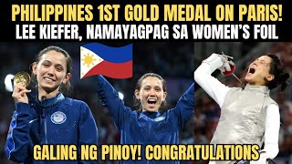 WOW 1st GOLD MEDAL of PHILIPPINES sa PARIS OLYMPICS Lee Kiefer PROUD PINOY  Congratulations [upl. by Follansbee]