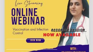 Vaccination amp infection control webinarparenting tips webinar vaccination infectioncontrol [upl. by Silas267]