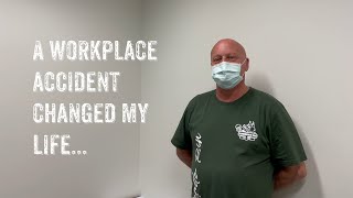 A Workplace Accident Changed My Life [upl. by Hannie345]