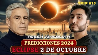 TRIP 13 Predicciones Eclipse Octubre 2024  Rubén Jungbluth [upl. by Donielle]