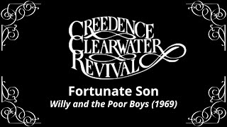 Creedence Clearwater Revival  Fortunate Son Lyrics [upl. by Dian]