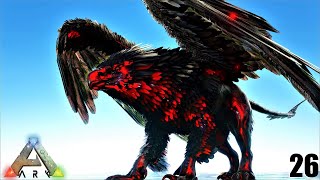 ARK Survival Evolved  UBER POWERFUL CHAOS GRIFFIN  ARK BIONIC PRIMAL FEAR E26 [upl. by Arianie302]