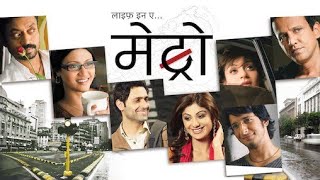 Life in Metro Full Hd hindi Movie [upl. by Andromada]